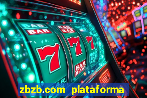 zbzb.com plataforma de jogos